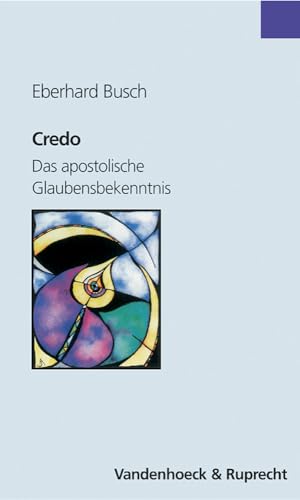 Credo. Das apostolische Glaubensbekenntnis (Sammlung Vandenhoeck) (Psychoanalyse Und Empirie)